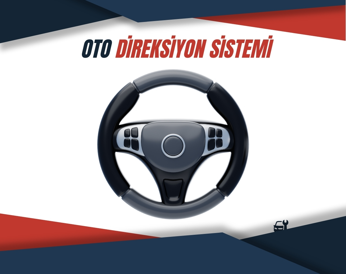 Oto Direksiyon Sistemi
