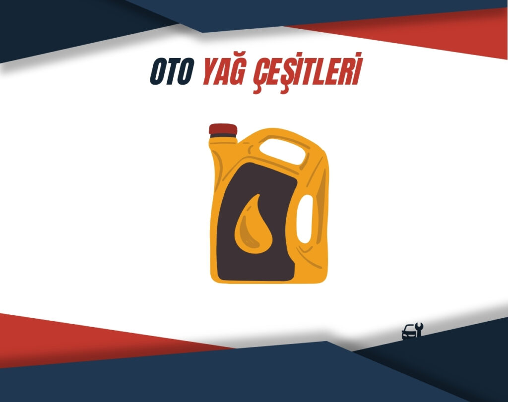 Otomobil Yağ Çeşitleri