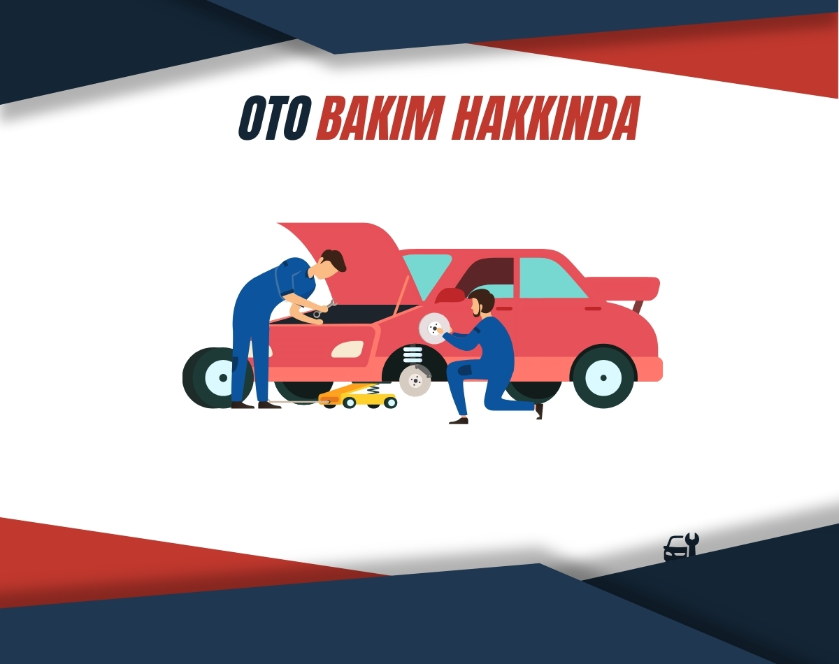 Oto Bakım Nedir