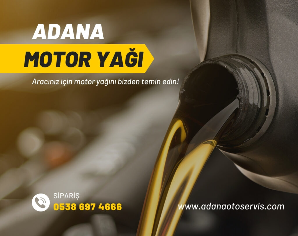 Adana Oto Motor Yağı