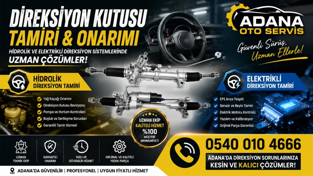 Adana Direksiyon Kutusu Tamir Onarım