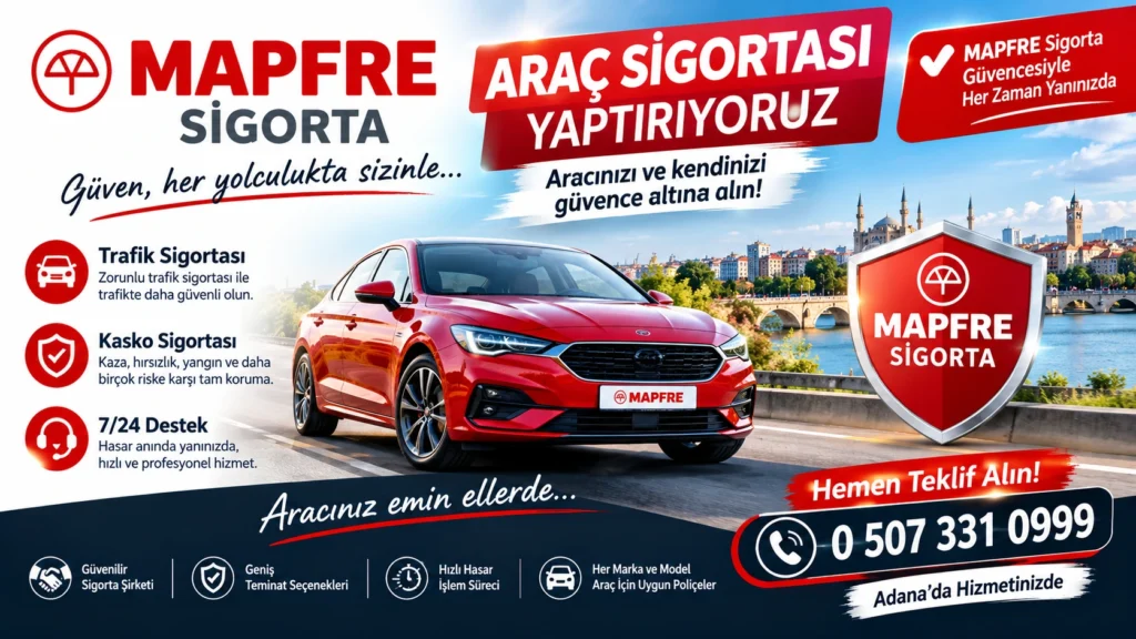 Adana Araç Sigortası Yapan Firmalar